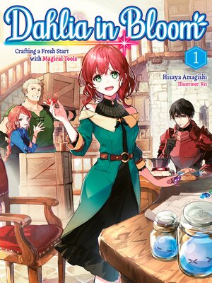 cover image of Dahlia in Bloom: Crafting a Fresh Start with Magical Tools, Volume 1